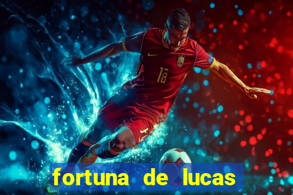 fortuna de lucas lima cantor